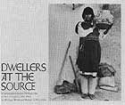 DWELLERS AT THE SOURCE