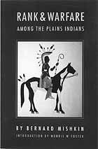 RANK AND WARFARE AMONG THE PLAINS INDIANS