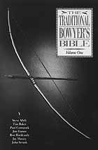 THE TRADITIONAL BOWYER´S BIBLE VOL. I